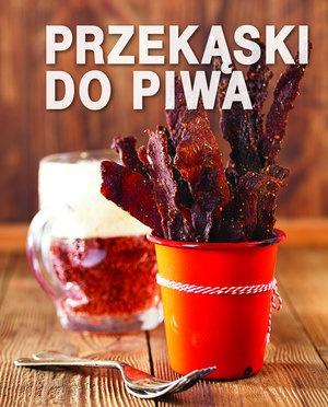 PRZEKĄSKI DO PIWA