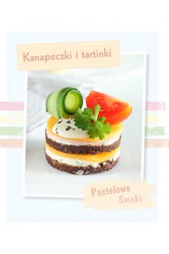Pastelowe Smaki Kanapeczki i tartinki