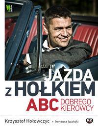 JAZDA Z HOŁKIEM ABC DOBREGO KIEROWCY