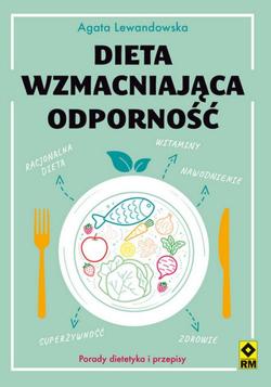 DIETA WZMACNIAJĄCA ODPORNOŚĆ