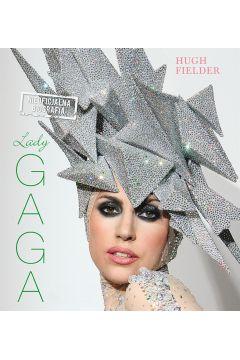 LADY GAGA NIEOFICJALNA BIOGRAFIA