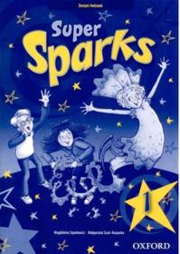 SPARKS 1 ZESZYT ĆWICZEŃ Magdalena Szpotowicz,