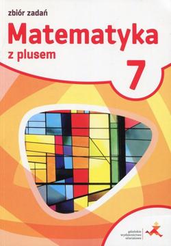 Matematyka z plusem. Klasa 7.