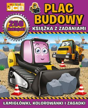 MY FIRST JCB. PLAC BUDOWY. KSIĄŻKA Z ZADANIAMI